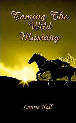 Taming The Wild Mustang