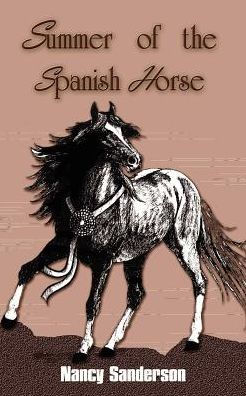 Summer of the Spanish Horse