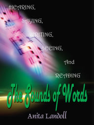 Title: The Sounds of Words, Author: Anita Landoll