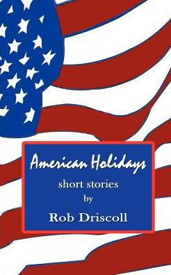 American Holidays: Short Stories