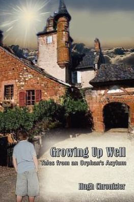 Growing Up Well: Tales from an Orphan's Asylum