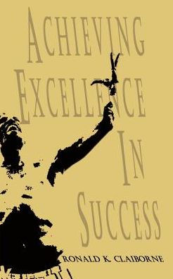 Achieving Excellence In Success