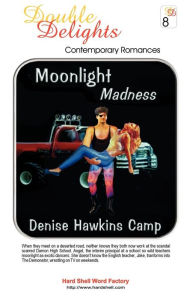 Title: Moonlight Madness/ Lucky 13, Author: Denise Hawkins Camp