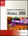 Applications Development in Microsoft Access 2000 / Edition 1