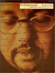 Title: Fred Hammond and Radical for Christ: Pages of Life, Chapter I, Author: Fred Hammond