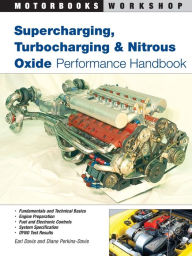 Title: Supercharging, Turbocharging, and Nitrous Oxide Performance Handbook (Powerpro Series), Author: Earl Davis