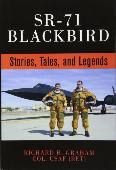 SR-71 Blackbird: Stories, Tales, and Legends