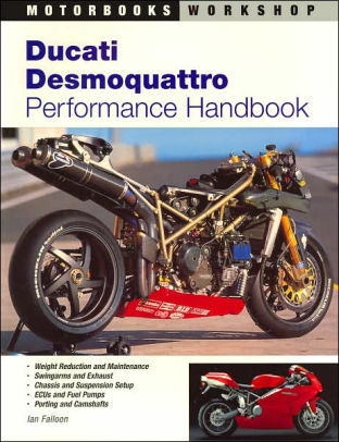ducati desmoquattro performance handbook