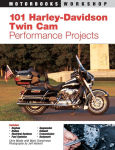 Alternative view 1 of 101 Harley-Davidson Twin Cam Performance Projects