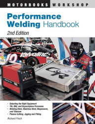 Title: Performance Welding Handbook, Author: Richard Finch