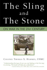 Title: The Sling and the Stone: On War in the 21st Century, Author: Christophe Freyssac