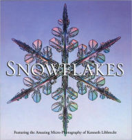 Title: Snowflakes, Author: Kenneth Libbrecht