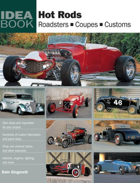Hot Rods: Roadsters, Coupes, Customs