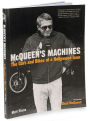 Alternative view 5 of McQueen's Machines: The Cars and Bikes of a Hollywood Icon