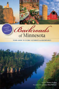 Title: Backroads of Minnesota: Your Guide to Scenic Getaways & Adventures, Author: Shawn Perich