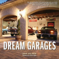 Title: Dream Garages, Author: Kris Palmer