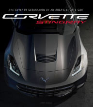 Title: Corvette Stingray: The Seventh Generation of America's Sports Car, Author: Larry Edsall