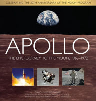 Title: Apollo: The Epic Journey to the Moon, 1963-1972, Author: David West Reynolds