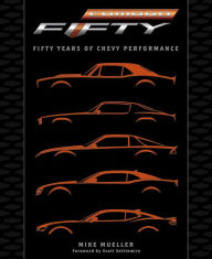 Title: Camaro: Fifty Years of Chevy Performance, Author: Mike Mueller