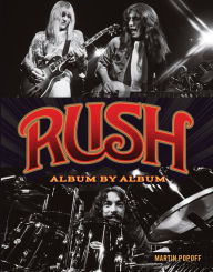 Title: Rush: Album by Album, Author: Martin Popoff