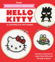 Title: Cross Stitch Creations Hello Kitty: 12 Supercute Patterns, Author: John Lohman