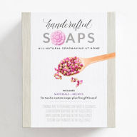 Title: Handcrafted Soaps: All-Natural Soapmaking at Home