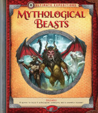 Title: Mythological Beasts (Ultimate Expeditions Series), Author: L.J. Tracosas