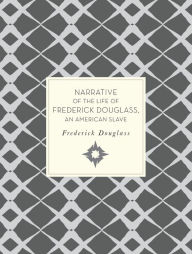 Title: Narrative of the Life of Frederick Douglass, An American Slave, Author: Frederick Douglass