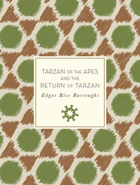 Tarzan of the Apes and The Return of Tarzan