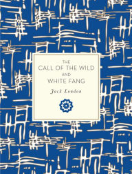 Title: The Call of the Wild and White Fang, Author: Jack London