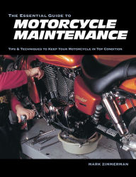 Title: The Essential Guide to Motorcycle Maintenance, Author: Mark Zimmerman