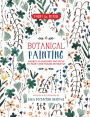 Paint and Frame: Botanical Painting: Nearly 20 Inspired Projects to Paint and Frame Instantly