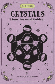 Title: Crystals: Your Personal Guide, Author: Bernice Cockram