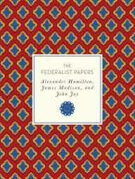 Title: The Federalist Papers, Author: Alexander Hamilton