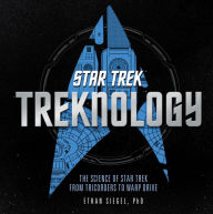 Title: Treknology: The Science of Star Trek from Tricorders to Warp Drive, Author: Ethan Siegel