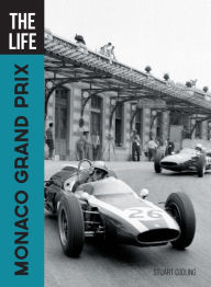 Title: The Life Monaco Grand Prix, Author: Stuart Codling