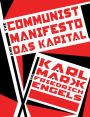 The Communist Manifesto and Das Kapital