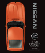 Top audiobook download Nissan Z: 50 Years of Exhilarating Performance (English literature)