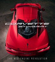 Title: Corvette Stingray: The Mid-Engine Revolution, Author: Chevrolet