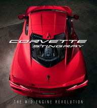 Title: Corvette Stingray: The Mid-Engine Revolution, Author: Chevrolet