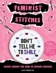 Free downloadable audio books for ipad Feminist Stitches: Learn to Cross Stitch 12 Fierce Designs CHM 9780760367483