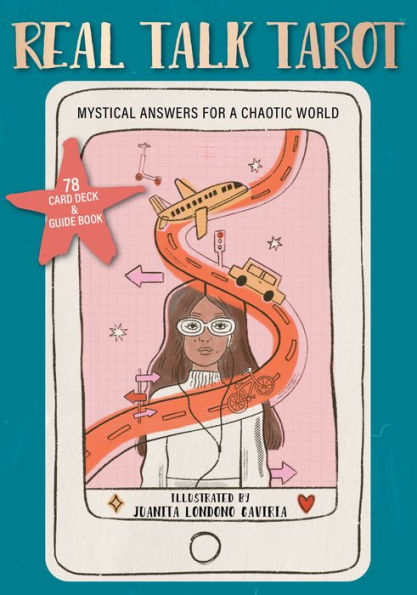 Real Talk Tarot, 78 Card Deck and Guide Book: Mystical Answers for a Chaotic World