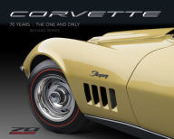 Title: Corvette 70 Years: The One and Only, Author: Richard Prince