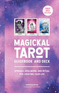Text format books free download Magickal Tarot Guidebook and Deck: Spreads, Spellwork, and Ritual for Creating Your Life RTF DJVU