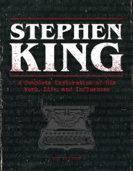 Free download ebooks links Stephen King: A Complete Exploration of His Work, Life, and Influences by Bev Vincent, Bev Vincent English version 9780760376829 DJVU