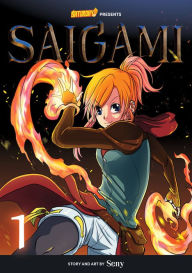 Title: Saigami, Volume 1 - Rockport Edition: (Re)Birth by Flame, Author: Seny