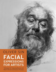 Rapidshare ebooks download deutsch Facial Expressions for Artists: Techniques for Capturing Emotion and Mood in Portrait and Character Drawings 9780760382400 by Oliver Sin in English 