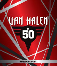 Title: Van Halen at 50, Author: Martin Popoff