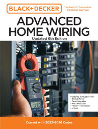 Download free ebooks in txt Black and Decker Advanced Home Wiring Updated 6th Edition: Current with 2023-2026 Electrical Codes in English by Cool Springs Press PDB MOBI PDF