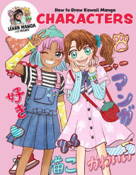 Title: How to Draw Kawaii Manga Characters, Author: Misako Rocks!